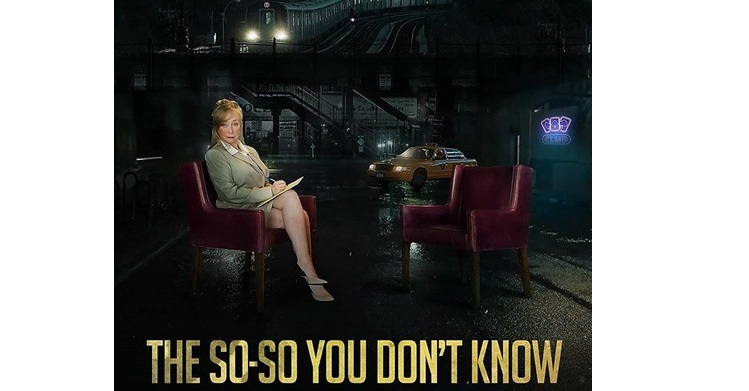 THE SO-SO YOU DON’T KNOW, a perfect dark comedy!